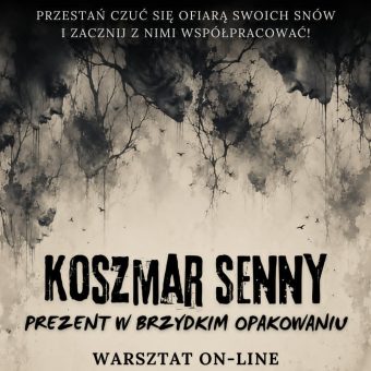 Warsztat pracy z koszmarami - nagranie